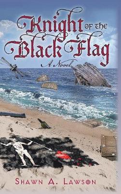 Knight of the Black Flag (Hardback)