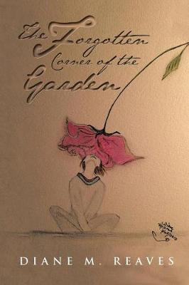 The Forgotten Corner of the Garden (Paperback)