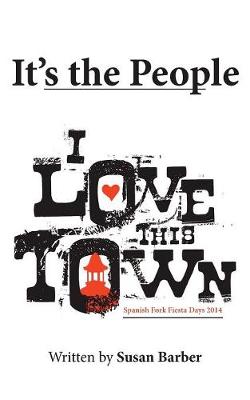 It's the People: I Love This Town (Paperback)