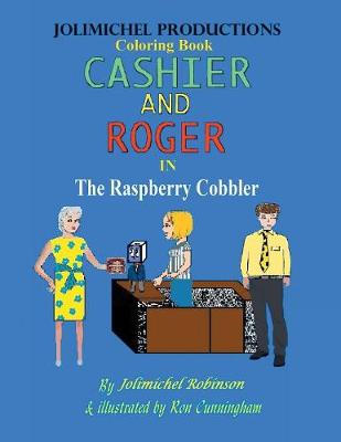 Cashier and Roger in the Raspberry Cobbler (Paperback)