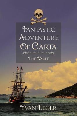 Fantastic Adventure of Carta: The Vault (Paperback)