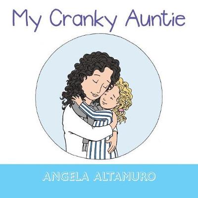 My Cranky Auntie (Paperback)