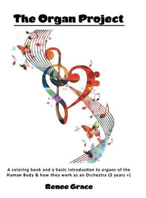 Проект Органы The Organ Project (Hardback)