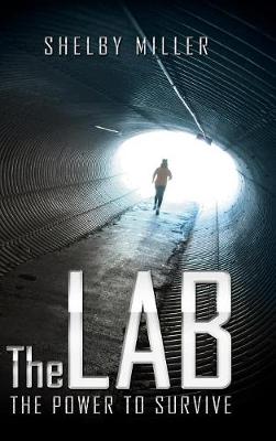 The Lab: The Power to Survive (Hardback)