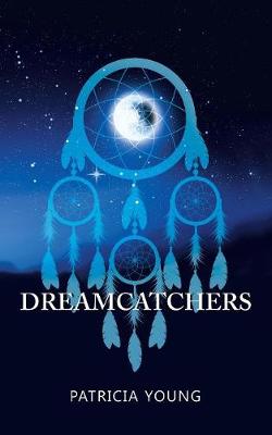 Dreamcatchers (Paperback)