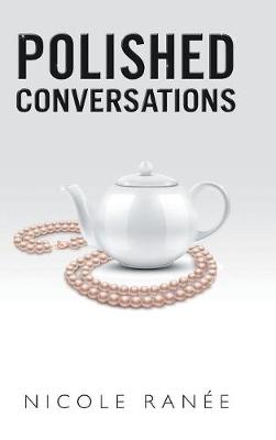 Polished Conversations (Hardback)