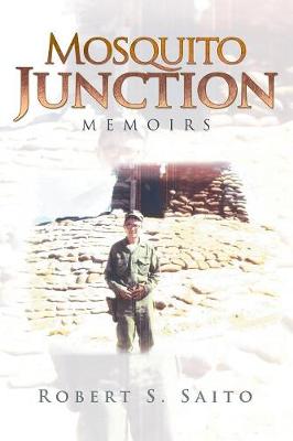 Mosquito Junction: Memoirs (Paperback)