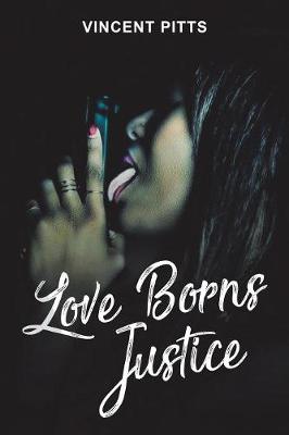 Love Borns Justice (Paperback)