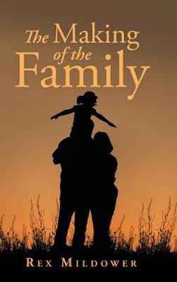 The Making of the Family (Hardback)