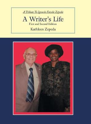 A Writer's Life: First and Second Edition (Hardback)
