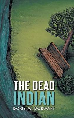 The Dead Indian (Hardback)