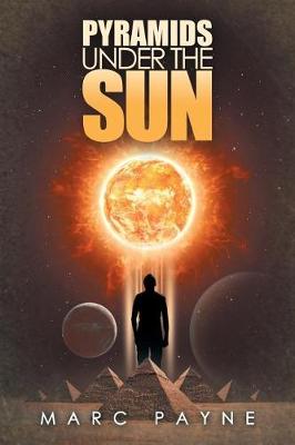 Pyramids Under the Sun (Paperback)