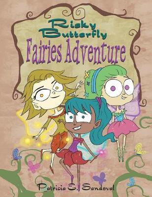 Risky Butterfly Fairies Adventure (Paperback)