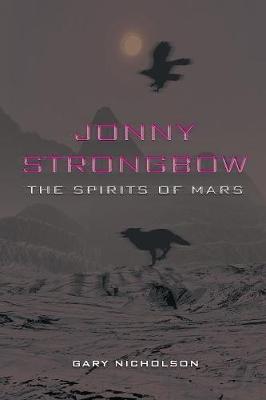 Jonny Strongbow: The Spirits of Mars (Paperback)