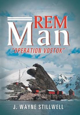 Rem Man: Operation Vostok (Hardback)