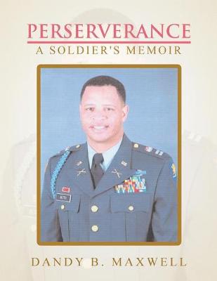 Perserverance: A Soldier's Memoir (Paperback)