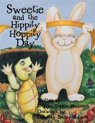 Sweetie and the Hippity Hoppity Day (Paperback)
