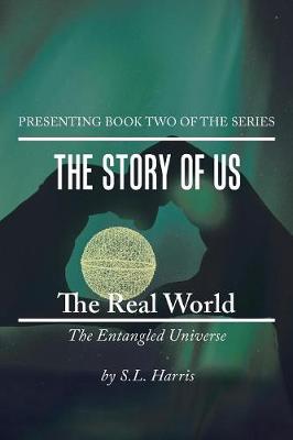 The Real World: The Entangled Universe (Paperback)