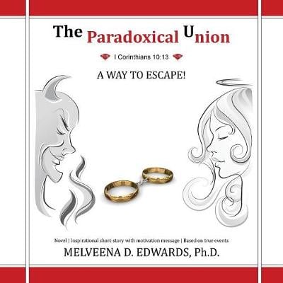 The Paradoxical Union: A Way to Escape! (Paperback)