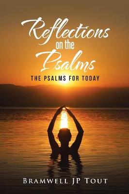 Reflections on the Psalms: The Psalms for Today (Paperback)