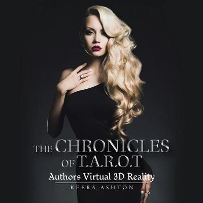 The Chronicles of T.A.R.O.T: Authors Virtual 3D Reality (Paperback)