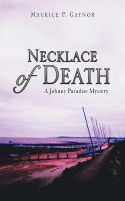 Necklace of Death: A Johnny Paradise Mystery (Paperback)