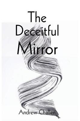 The Deceitful Mirror (Paperback)