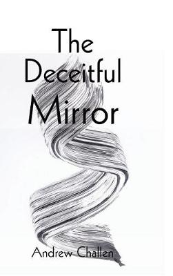 The Deceitful Mirror (Hardback)