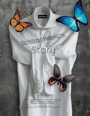 Schizophrenic's Story (Paperback)