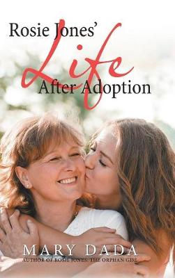 Rosie Jones' Life After Adoption (Hardback)