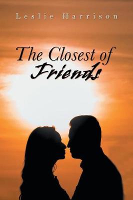The Closest of Friends (Paperback)