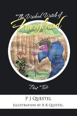 The Wicked Witch of Fairyland: Part Two (Paperback)