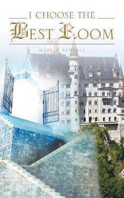 I Choose the Best Room (Paperback)