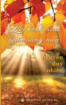 Lời Kinh Xưa Buổi Sang Nay: Bản in Năm 2017 (Paperback)