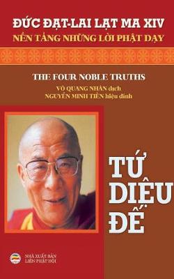 Tứ Diệu đế: Bản in Năm 2017 (Paperback)