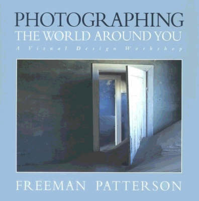Photographing the World Around You (Paperback)