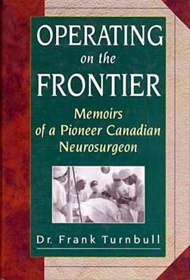 Operating on the Frontier (Hardback)
