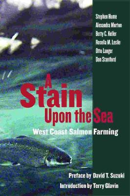 Stain Upon the Sea by Stephen Hume