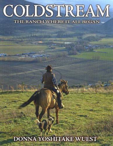 Coldstream: The Ranch Where It All Began (Paperback)