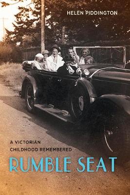 Rumble Seat: A Victorian Childhood Remembered (Hardback)