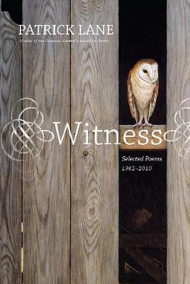 Witness: Selected Poems 1970-2010 (Paperback)