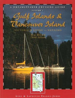 Gulf Islands & Vancouver Island: Victoria & Sooke to Nanaimo: 3rd Edition (Paperback)