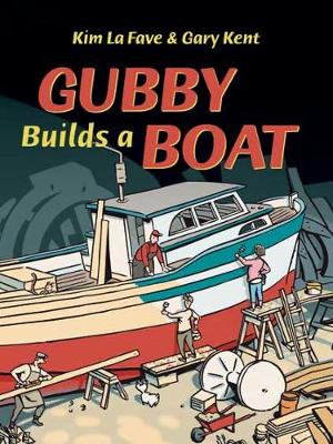 Gubby Builds a Boat (Hardback)