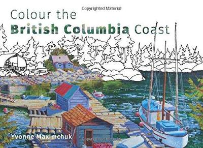 Colour the British Columbia Coast (Paperback)