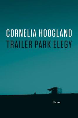 Trailer Park Elegy (Paperback)