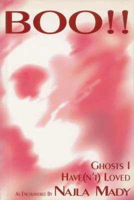 Boo!!: Ghosts I Have(n't) Loved (Paperback)
