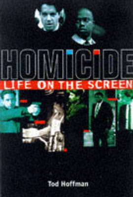 Homicide: Life On The Screen (Paperback)