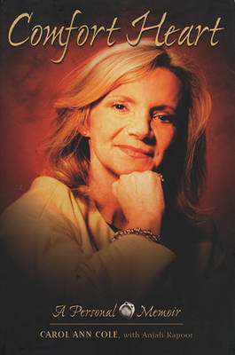 Comfort Heart: A Personal Memoir (Paperback)