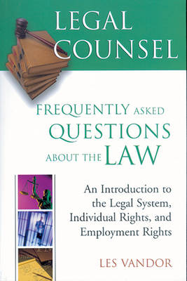 Legal Counsel: Book 1: Frequently Asked Questions about the Law (Paperback)