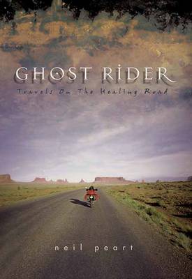 Ghost Rider: Travels on the Healing Road (Hardback)